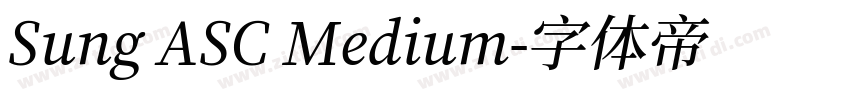 Sung ASC Medium字体转换
